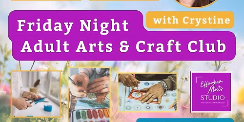 Adult Arts & Crafts Club