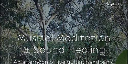 Musical Meditation & Sound Healing (Live Guitar & Handpan)