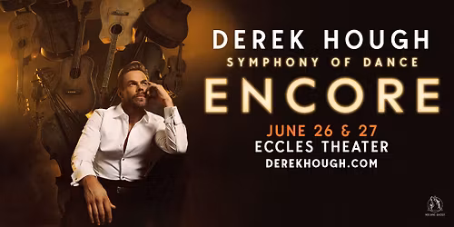 Derek Hough: Symphony of Dance: Encore
