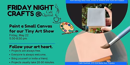 Friday Night Crafts: Paint a Small Canvas for our Tiny Art Show