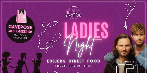 LADIES NIGHT (18+) - Esbjerg Street Food