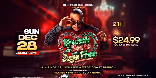 West Coast Brunch with SUGA FREE 11am-8PM