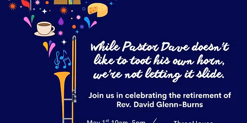 Retirement Celebration Open Houses for Pastor Dave