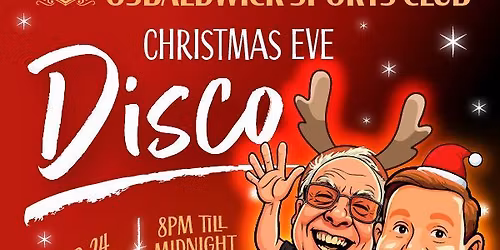 Osbaldwick Sports Club's Christmas Eve Disco 
