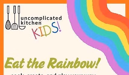 Eat the Rainbow Week - UnKit KIDS! Day Camp