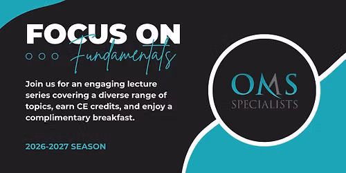OMS Specialists Presents: Focus on Fundamentals (Southdale) 2026-2027
