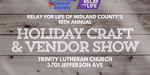 10th Annual Relay For Life Holiday Craft & Vendor Show