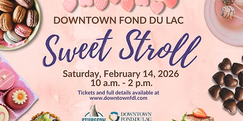 2026 Downtown Fond du Lac Sweet Stroll