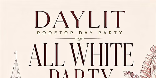 Day Lit: Labour Day Long Weekend All White Affair