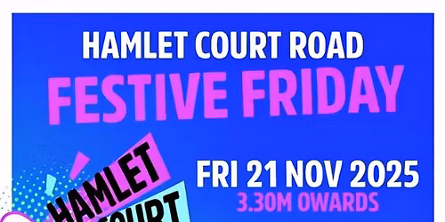 Festive Friday on Hamlet Court Road