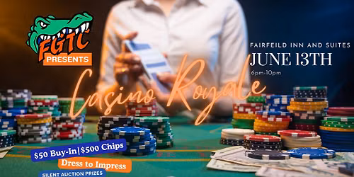 FGTC Presents: Casino Royale