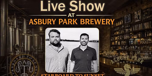 Starboard to Sunset Live at Asbury Park Brewery - Acoustic Duo (Guitar, Vocals & Drums)