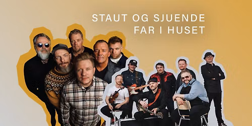 Staut & Sjuende far i huset \/\/ Byscenen Trondheim