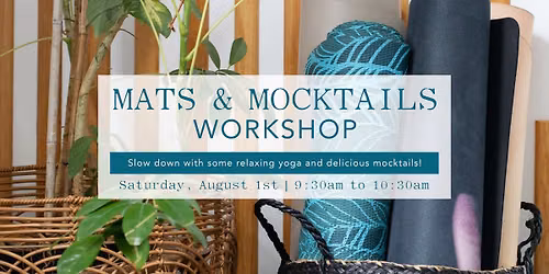 Mats and Mocktails
