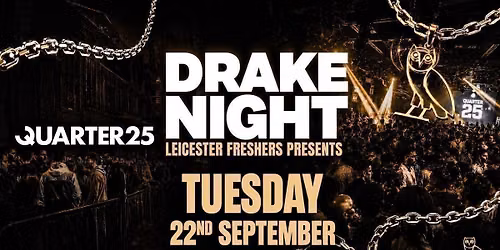Drake Night \ud83c\udde8\ud83c\udde6 | Tuesday 22nd September [Tickets Now On Sale]