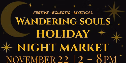 Wandering Souls Holiday Night Market