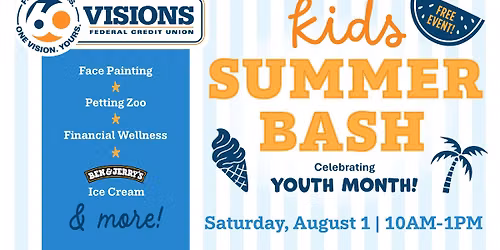 Visions FCU Kids Summer Bash \u2013 FREE EVENT!