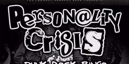 PERSONALITY CRISIS @ THE FOUNDRY AKA CLE PUNK NIGHT