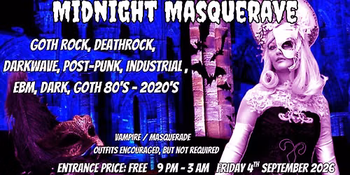 Midnight Masquerave - Goth Night - Free Entry