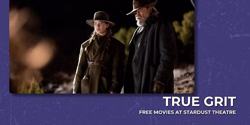 Stardust Movies - True Grit