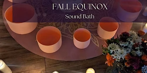 Rasa Yoga Fall Equinox Sound Bath
