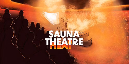 Sauna Theatre @ Edinburgh Fringe 2026