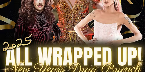 All Wrapped Up: New Year's Drag Brunch!