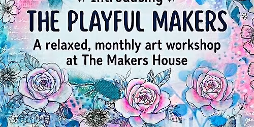 The Playful Makers Workshop