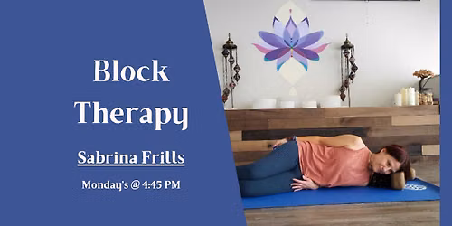 Block Therapy with Sabrina Fritts