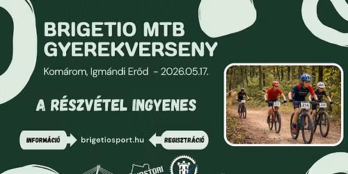 \ud83d\udeb5\u200d\u2640\ufe0f\ud83d\udeb5\u200d\u2642\ufe0f Brigetio MTB Gyerekverseny \ud83d\udeb5\u200d\u2642\ufe0f\ud83d\udeb5\u200d\u2640\ufe0f