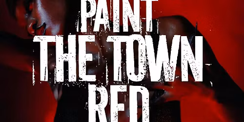 GSG Presents HALLOWEEN... PAINT THE TOWN RED