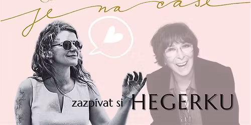 \u0160ansonov\u00fd recit\u00e1l \/ JeNa\u010case zazp\u00edvat si Hegerku!