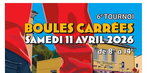 6e tournoi de boules carr\u00e9es du Mistral bar 