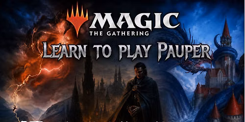 Learn 2 Play Pauper @ Mox