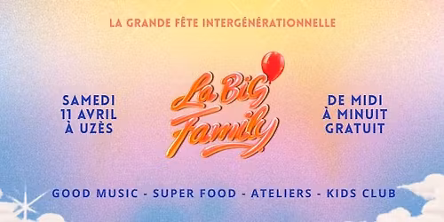 La Big Family - Uz\u00e8s - le samedi 11 avril 2026