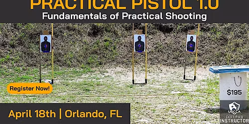 Practical Pistol 1.0 \u2014 Defensive Handgun Training | Orlando, FL