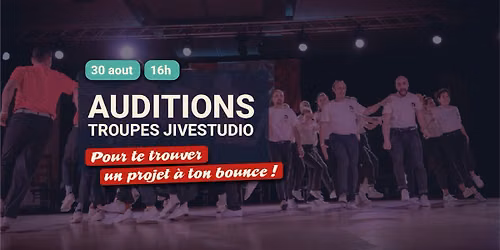Auditions au Troupes JiveStudio