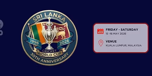 Sri Lanka Cricket World Cup Champions, 30th Anniversary Tour of Kuala Lumpur