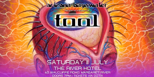 Arizona Bayswater present an evening of TOOL | The River Hotel | July 11 2026