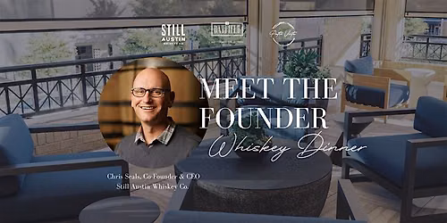 Meet the Founder Whiskey Dinner