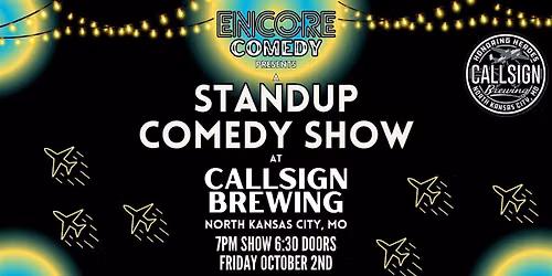Standup Comedy at Callsign Brewing! (North Kansas City, MO)