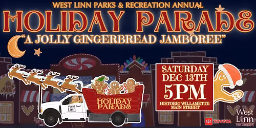 West Linn Holiday Parade "A Jolly Gingerbread Jamboree!"