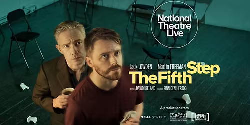 National Theatre Live: The Fifth Step