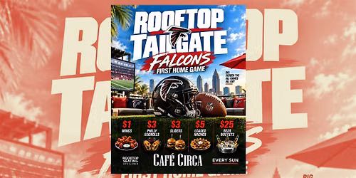 ROOFTOP TAILGATE FALCONS FIRST HOME GAME | DRINK & FOOD SPECIALS