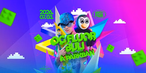 OG FLUOR, support: H\u0151s\u00f6k - Budapest Park