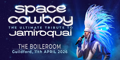 Space Cowboy - The Ultimate Tribute to Jamiroquai @ Boileroom, Guildford