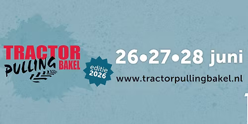 Tractorpulling Bakel zondag 28 juni 2026