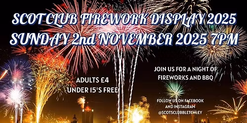 \ud83c\udf86 Scots Club Firework Display 2025