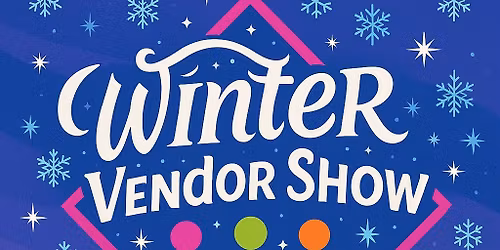 Winter Vendor Show