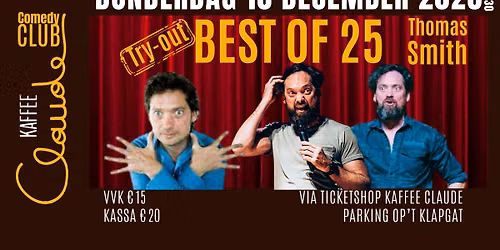try out THOMAS SMITH best of 25@Claude Comedy Club